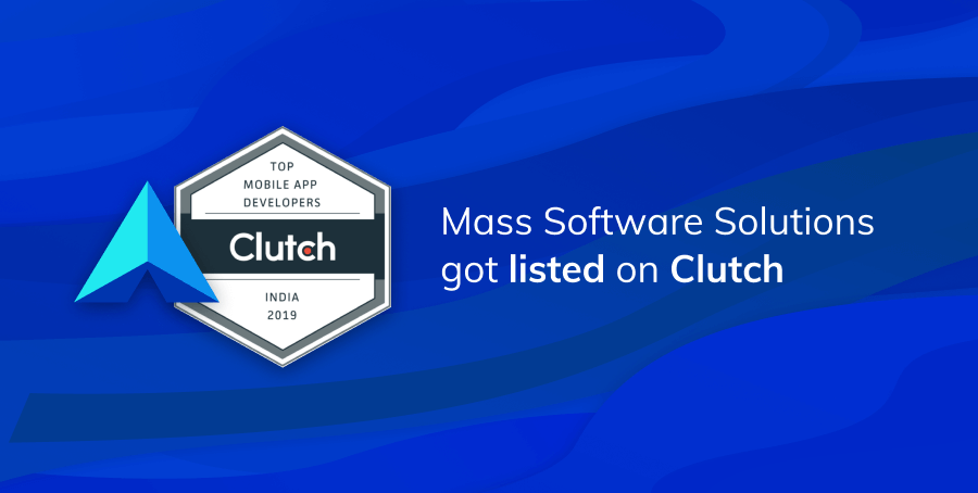 Mass Software Solutions listed on Clutch